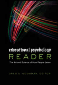Educational Psychology Reader : The Art and Science of How People Learn (Educational Psychology: Critical Pedagogical Perspectives) （Reprint）