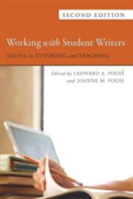 Working with Student Writers : Essays on Tutoring and Teaching （2., überarb. Aufl. 2009. XII, 396 S. 230 mm）