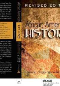 African-American History : An Introduction, Revised Edition （2., überarb. Aufl. 2009. XX, 265 S. 230 mm）