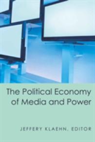 The Political Economy of Media and Power （2010. XVI, 361 S. 230 mm）