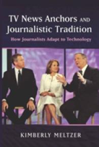 TV News Anchors and Journalistic Tradition : How Journalists Adapt to Technology
