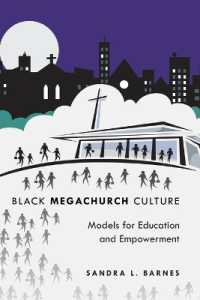 Black Megachurch Culture : Models for Education and Empowerment (Black Studies and Critical Thinking .3) （2010. X, 198 S. 230 mm）