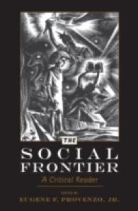 The Social Frontier : A Critical Reader (History of Schools and Schooling .55) （2010. XII, 282 S. 230 mm）