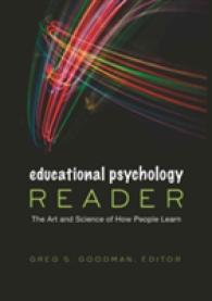 Educational Psychology Reader : The Art and Science of How People Learn (Educational Psychology .1) （2010. XVIII, 725 S. 230 mm）