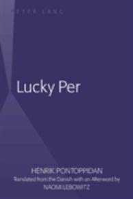 Lucky Per : Translated from the Danish with an Afterword by Naomi Lebowitz （2010. 558 S. 230 mm）