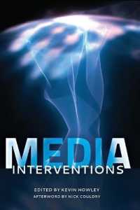 Media Interventions : Afterword by Nick Couldry （2013. XVI, 430 S. 225 mm）