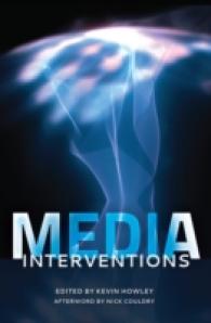 Media Interventions : Afterword by Nick Couldry （2013. XVI, 430 S. 230 mm）