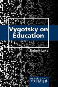 Vygotsky on Education Primer (Counterpoints Primers 30) （2012. IX, 173 S. 225 mm）