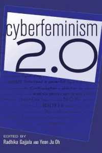 Cyberfeminism 2.0 (Digital Formations .74) （2012. VI, 314 S. 225 mm）