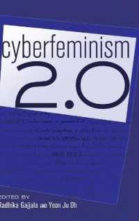 Cyberfeminism 2.0 (Digital Formations .74) （2012. VI, 314 S. 230 mm）
