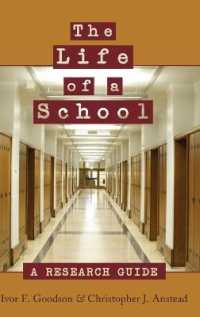 The Life of a School : A Research Guide (Counterpoints .423) （2011. 153 S. 230 mm）