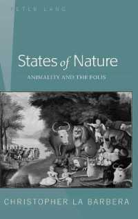 States of Nature : Animality and the Polis （2012. IX, 123 S. 230 mm）