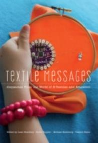 Textile Messages : Dispatches from the World of E-Textiles and Education (New Literacies and Digital Epistemologies)