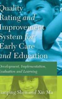 Quality Rating Improvement System "for" Early Care "and" Education : Development, Implementation, Evaluation and Learning （2013. VII, 210 S. 230 mm）