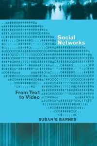 Social Networks : From Text to Video (Digital Formations .82) （2013. X, 244 S. 225 mm）