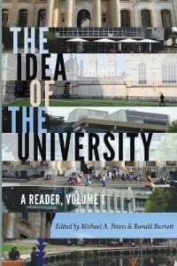 The Idea of the University : A Reader, Volume 1 (Global Studies in Education .17) （2018. XXXIV, 694 S. 225 mm）