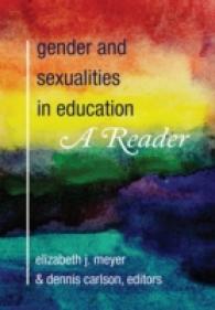 Gender and Sexualities in Education : A Reader (Gender and Sexualities in Education .5) （2014. VIII, 488 S. 254 mm）