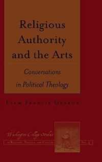 Religious Authority and the Arts : Conversations in Political Theology (Washington College Studies in Religion, Politics, and Culture .5) （2015. X, 286 S. 230 mm）