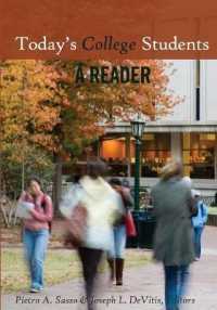 Today's College Students : A Reader (Adolescent Cultures, School, and Society .57) （2014. XII, 424 S. 255 mm）
