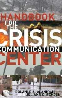 Handbook for the Crisis Communication Center （2016. XXVI, 300 S. 225 mm）