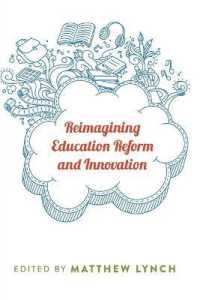 Reimagining Education Reform and Innovation (Counterpoints .461) （2014. XII, 177 S. 225 mm）