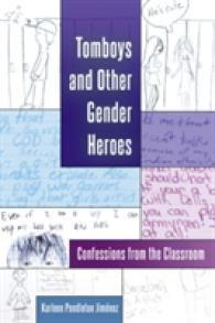 Tomboys and Other Gender Heroes : Confessions from the Classroom (Gender and Sexualities in Education)
