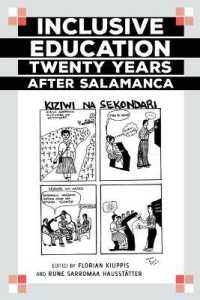 Inclusive Education Twenty Years after Salamanca (Disability Studies in Education .19) （2015. XX, 374 S. 225 mm）