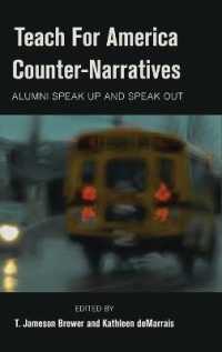 Teach For America Counter-Narratives : Alumni Speak Up and Speak Out (Black Studies and Critical Thinking .9) （2015. IX, 216 S. 225 mm）
