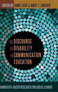 The Discourse of Disability in Communication Education : Narrative-Based Research for Social Change （2016. VI, 204 S. 225 mm）