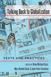 Talking Back to Globalization : Texts and Practices (Intersections in Communications and Culture)