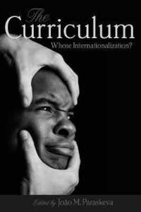 The Curriculum : Whose Internationalization?