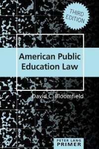 American Public Education Law Primer (Counterpoints Primers 15) （3., überarb. Aufl. 2016. XIV, 150 S. 220 mm）