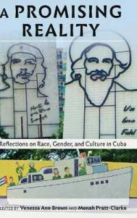 A Promising Reality : Reflections on Race, Gender, and Culture in Cuba (Black Studies and Critical Thinking .105) （2017. XX, 138 S. 10 Abb. 225 mm）