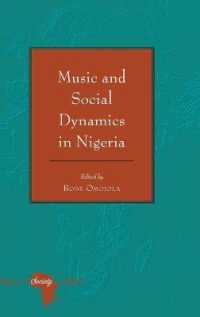 Music and Social Dynamics in Nigeria (Religion and Society in Africa .3) （2016. VIII, 226 S. 14 Abb. 225 mm）