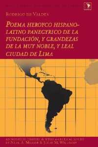 Rodrigo de Valdés: Poema heroyco hispano-latino panegyrico de la fundación, y grandezas de la muy noble, y leal ciudad d (Latin America .32) （2017. XVIII, 304 S. 15 Abb. 225 mm）