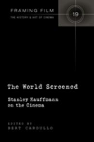The World Screened : Stanley Kauffmann on the Cinema (Framing Film)