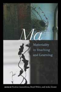 Ma : Materiality in Teaching and Learning (Counterpoints .528) （2019. XII, 290 S. 26 Abb. 225 mm）