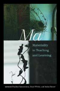 Ma : Materiality in Teaching and Learning (Counterpoints 528) （2019. XII, 290 S. 26 Abb. 225 mm）