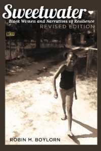 Sweetwater : Black Women and Narratives of Resilience, Revised Edition (Black Studies and Critical Thinking .100) （2017. XXXIV, 216 S. 225 mm）