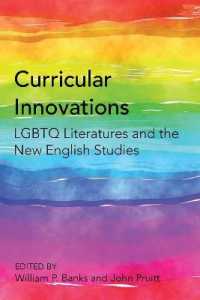 Curricular Innovations : LGBTQ Literatures and the New English Studies （2019. VI, 148 S. 1 Abb. 225 mm）