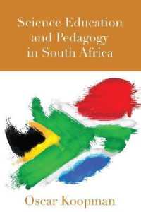 Science Education and Pedagogy in South Africa (Complicated Conversation .51) （2018. XXIV, 156 S. 19 Abb. 225 mm）