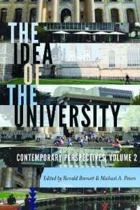 The Idea of the University : Contemporary Perspectives (Global Studies in Education .18) （2018. X, 624 S. 16 Abb. 225 mm）
