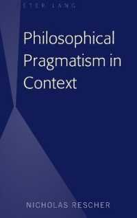 Philosophical Pragmatism in Context （2018. X, 130 S. 225 mm）