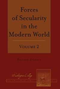 Forces of Secularity in the Modern World : Volume 2 (Washington College Studies in Religion, Politics, and Culture 14) （2020. VIII, 250 S. 225 mm）