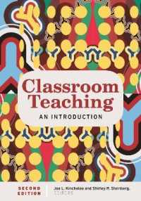 Classroom Teaching : An Introduction | Second Edition （2., überarb. Aufl. 2018. X, 232 S. 254 mm）