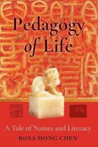 Pedagogy of Life : A Tale of Names and Literacy (Complicated Conversation .52) （2019. XLVIII, 238 S. 50 Abb. 225 mm）