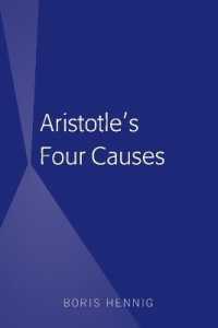 Aristotle's Four Causes （2018. X, 280 S. 225 mm）