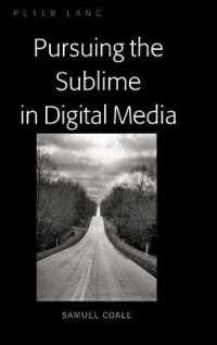 Pursuing the Sublime in the Digital Age （2019. X, 128 S. 225 mm）