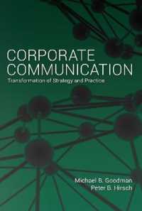 Corporate Communication : Transformation of Strategy and Practice （2020. XIV, 164 S. 16 Abb. 254 mm）