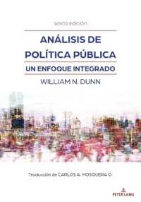 Análisis de política pública : Un enfoque integrado (sexta edición) （2023. XXXIV, 460 S. 171 Abb. 254 mm）